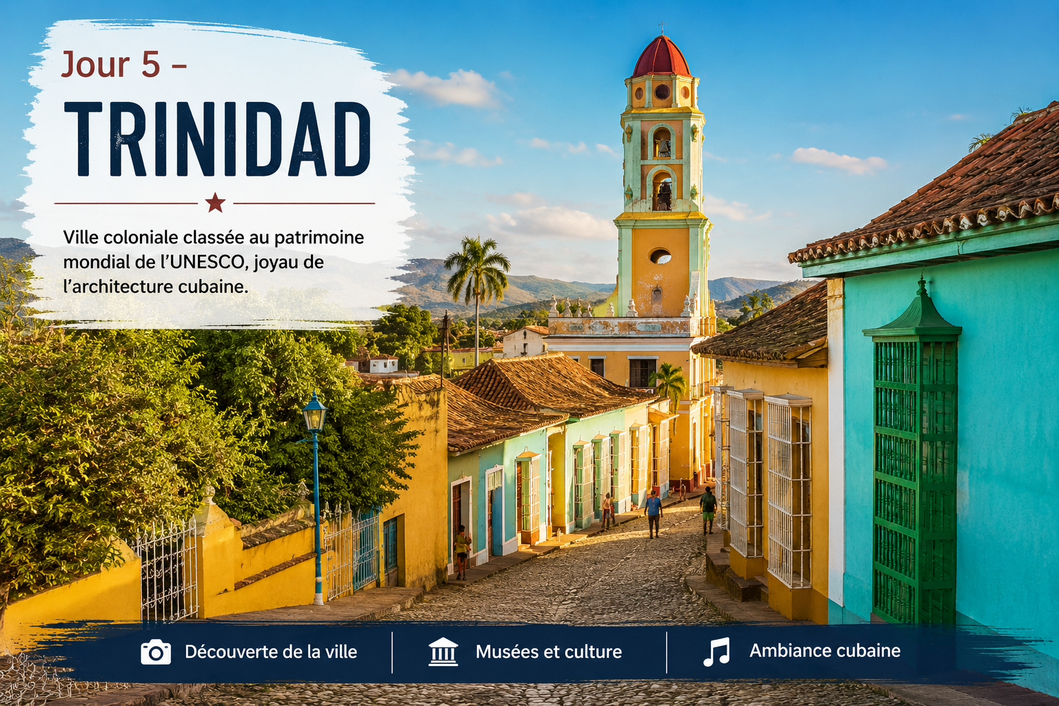 Jour 5 –TRINIDAD